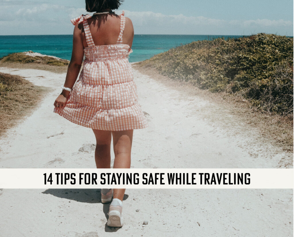 14 tips for staying safe while traveling